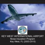 Key West International Airport
Noise Insulation Program